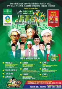 Rayakan Hari Santri, PW RMI-NU DKI Jakarta Bersama Masjid Istiqlal Gelar Jakarta Pesantren Expo (JAPEX) 2022