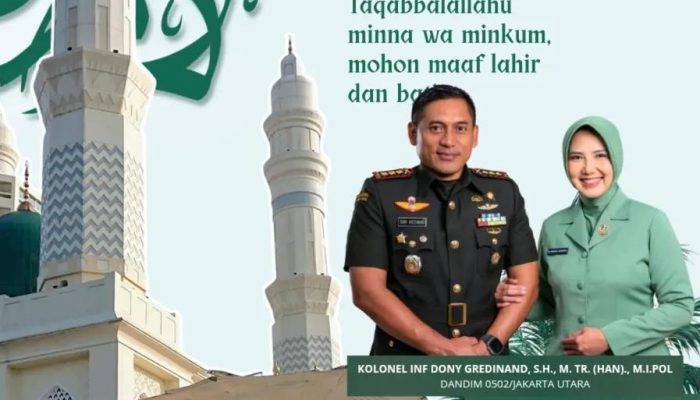 Dandim 0502/Jakarta Utara Sampaikan Ucapan Idul Fitri 1447 H, Ajak Pererat Silaturahmi