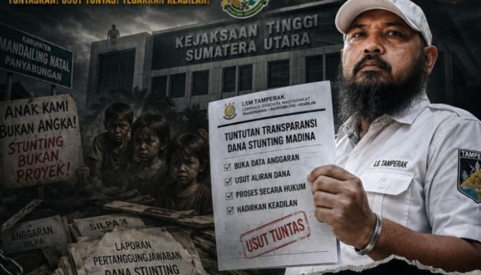 Rakyat Menunggu! Kejatisu Didesak Buka Status Dugaan Korupsi Dana Stunting Madina, Tamperak: Jangan Sampai Kasus Ini “Dikubur”