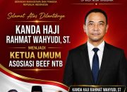 Ketum DPP GMPRI Ucapkan Selamat dan Apresiasi kepada H. Rahmat Wahyudi sebagai Ketua Umum Asosiasi Beef NTB