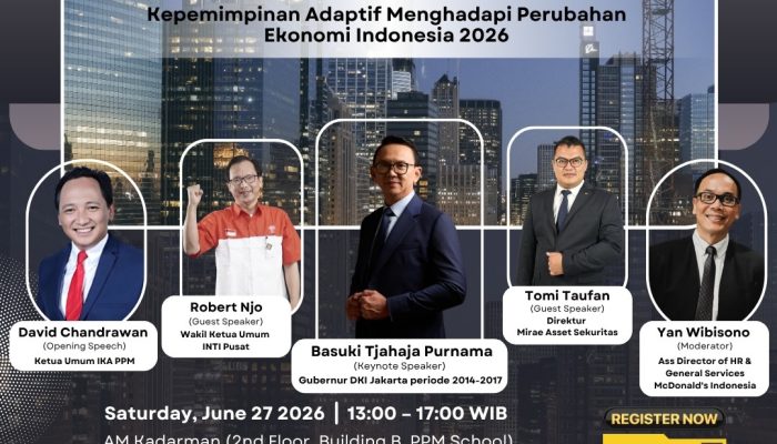 Gelar Leaders Forum Bersama Ahok, IKA PPM & PPM School Gandeng Mirae, INTI Tangsel dan McDonald’s Indonesia