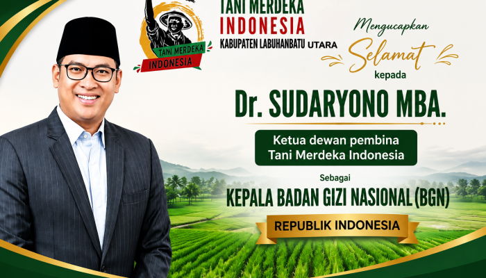 DPD TMI Labura Sambut Pelantikan Dr. Sudaryono sebagai Kepala BGN RI, Optimistis Perkuat Ketahanan Pangan dan Gizi Nasional